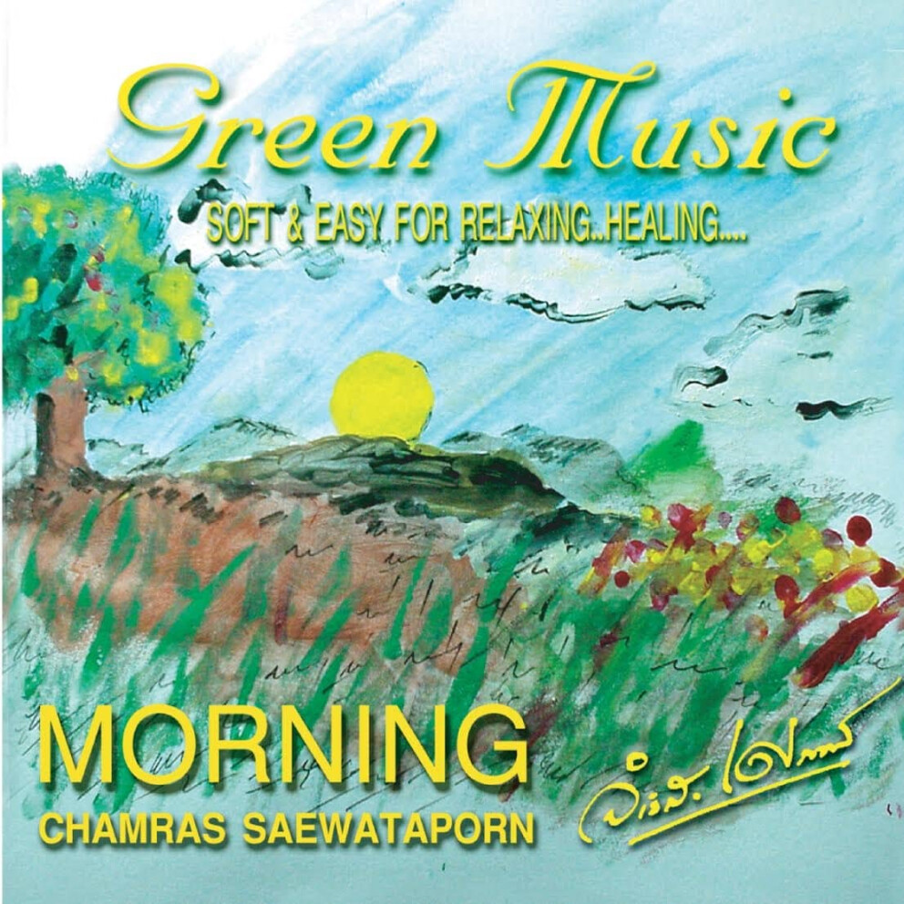 CD Chamras Saewataporn - Morning, Green Music Thailand Vol. 1